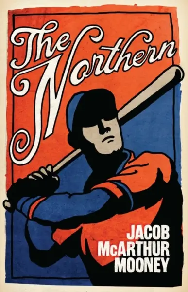 The Northern - Jacob McArthur Mooney