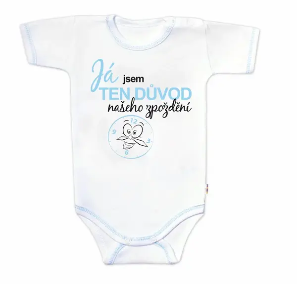 Baby Nellys Body kr. rukáv s vtip. textem , Já jsem TEN DŮVOD našeho zpoždění,vel. 80, kluk