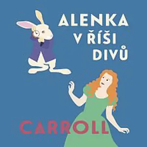 Jiří Ornest – Carroll: Alenka v říši divů CD-MP3