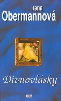 Divnovlásky (poškozená) - Irena Obermannová
