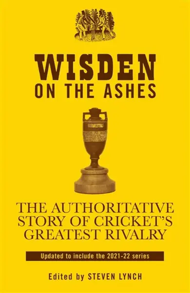 Wisden on the Ashes - Steven Lynch