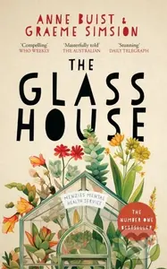 The Glass House (Menzies Mental Health Novel 1) - Anne Buist, Graeme Simsion - kniha z kategorie Společenská beletrie