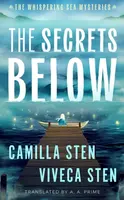 The Secrets Below - Viveca Sten, Camilla Sten