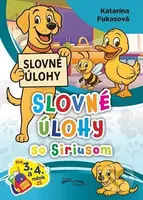 Slovné úlohy so Siriusom - Katarína Fukasová - kniha z kategorie Učebnice a slovníky