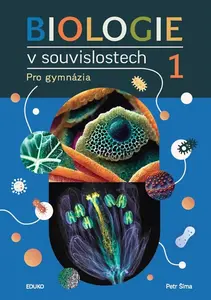 Biologie v souvislostech 1 - Mgr. Petr Šíma