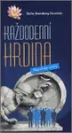 Každodenní hrdina (poškozená) - Delia S. Guzmán