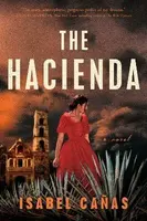 The Hacienda - Isabel Canas