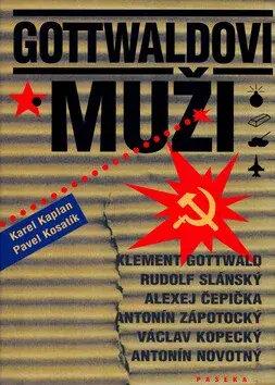 Gottwaldovi muži (poškozená) - Karel Kaplan, Pavel Kosatík