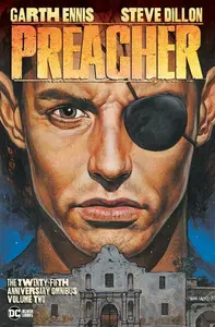 Preacher: The 25th Anniversary Omnibus Vol. 2 - Garth Ennis, Steve Dillon