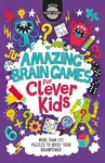 Amazing Brain Games for Clever KidsÂ® - Dr Gareth Moore, Chris Dickason