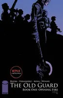 The Old Guard Book One: Opening Fire - Greg Rucka