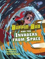 Boffin Boy and the Invaders from Space - Orme David