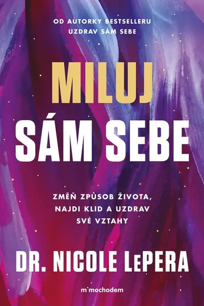 Miluj sám sebe - Nicole LePera