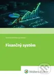 Finančný systém - Kornélia Beličková, kolektív autorov - kniha z kategorie Finance
