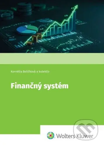 Finančný systém - Kornélia Beličková, kolektív autorov - kniha z kategorie Finance