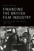 Financing the British Film Industry - James Chapman