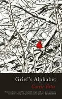 Griefâ€™s Alphabet - Carrie Etter