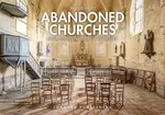 Abandoned Churches - Francis Meslet