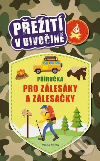 Příručka pro zálesáky a zálesačky (Přežití v divočině) - kniha z kategorie Příručky