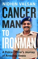 Cancerman to Ironman - Nidhin Valsan