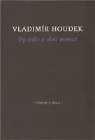 Vy srdce v ohni mroucí (poškozená) - Vladimír Houdek