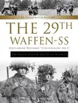 The 29th Waffen-SS Grenadier Division "Italienische Nr.1": And Italians in Other Units of the Waffen-SS - Massimiliano Afiero