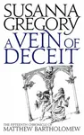A Vein Of Deceit - Gregory Susanna