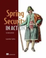 Spring Security in Action - Laurentiu Spilca