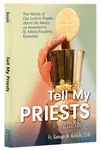 Tell My Priests - George Kosicki