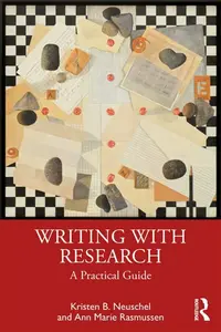 Writing with Research - Ann Marie Rasmussen, Kristen B. Neuschel