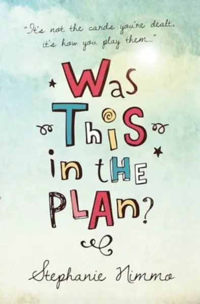 Was This in the Plan? - Stephanie Nimmo