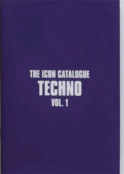 The Icon Catalogue Techno Vol. 1 - Rob Smith