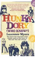 Hunky Dory (Who Knew?) - Laurence Myers