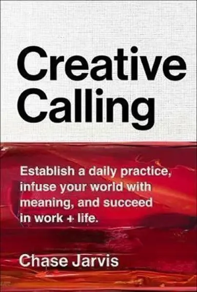 Creative Calling - Jarvis Chase
