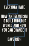 Everyday Hate - Dave Rich