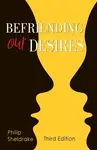 Befriending Our Desires - Philip Sheldrake