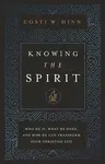 Knowing the Spirit - Costi W. Hinn