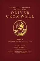 The Letters, Writings, and Speeches of Oliver Cromwell