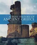 A Brief History of Ancient Greece - Sarah B. Pomeroy, David W. Tandy, Walter Donlan, Stanley M. Burstein, Jennifer Tolbert Roberts, Georgia Tsouvala