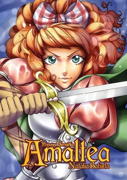 Amaltea, princezna šermířka - Natalia Batista