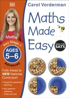 Maths Made Easy: Advanced, Ages 5-6 (Key Stage 1) - Carol Vorderman