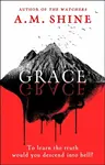 Grace - A.M. Shine