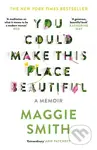 You Could Make This Place Beautiful - Maggie Smith - kniha z kategorie Poezie