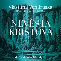 Miroslav Táborský – Vondruška: Nevěsta Kristova - Hříšní lidé Království českého CD-MP3