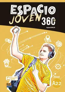 Espacio joven 360 A2.2 - Libro del alumno