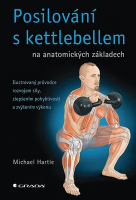 E-kniha: Posilování s kettlebellem na anatomických základech od Hartle Michael