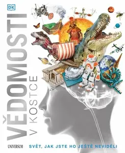 Vědomosti v kostce - svět, jak jste ho ještě neviděli
