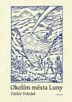 Okolím města Luny - Václav Vokolek, Jan Konůpek