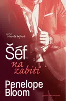 Šéf na zabití - Penelope Bloom - e-kniha