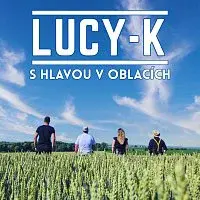 Lucy-K – S Hlavou v Oblacích